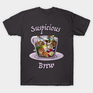 Suspicious Brew Tea Cup Design T-Shirt